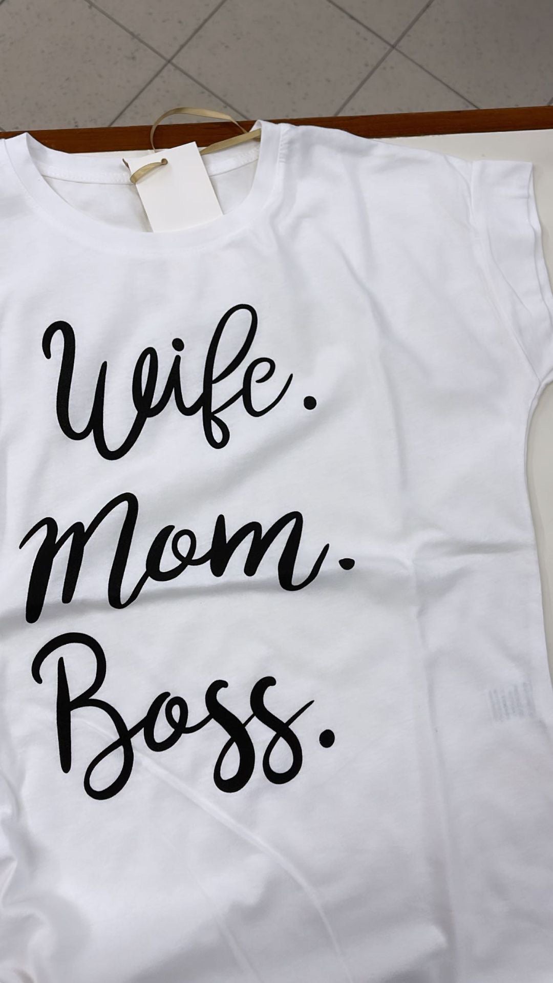 T-SHIRT WIFE.MOM.BOSS.